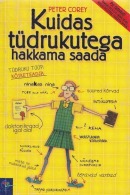 Kuidas tüdrukutega hakkama saada