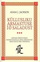 Küllusliku armastuse 10 saladust