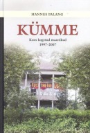 Kümme: koos kogetud maastikud 1997–2007