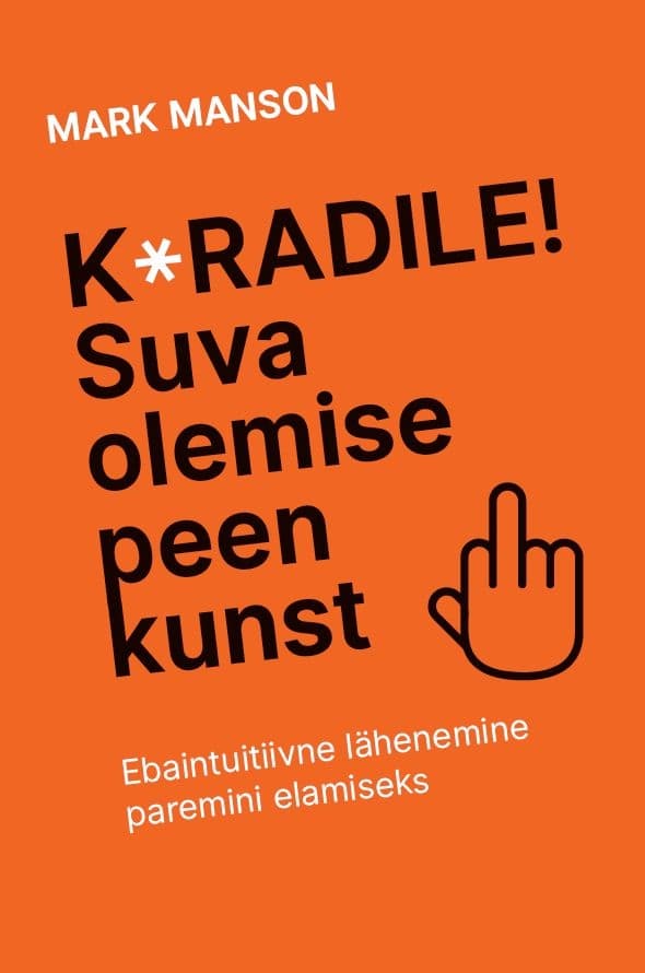 Kuradile! Suva olemise peen kunst