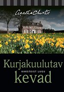 Kurjakuulutav kevad: kaksteist lugu