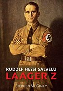 Laager Z: Rudolf Hessi salaelu