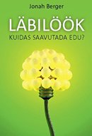 Läbilöök: kuidas saavutada edu?