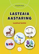 Lasteaia aastaring: luuletusi lastele