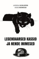 Legendaarsed kassid ja nende inimesed