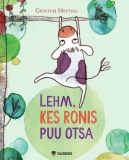 Lehm, kes ronis puu otsa