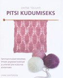 Lihtne teejuht pitsi kudumiseks