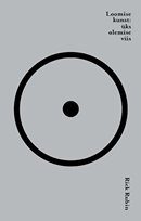 Loomise kunst: üks olemise viis