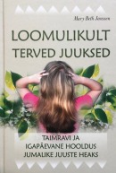 Loomulikult terved juuksed