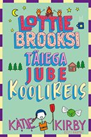 Lottie Brooksi täiega jube koolireis