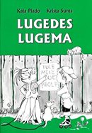 Lugedes lugema: abiks lugema õppimisel