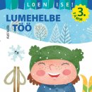 Lumehelbe töö