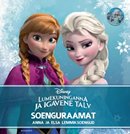 Soenguraamat: Anna ja Elsa lemmiksoengud