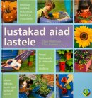 Lustakad aiad lastele