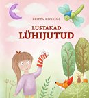 Lustakad lühijutud  väga vahvatele lastele