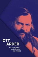 Ott Arder: luule sünnib kus sünnib kui sünnib