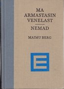 Ma armastasin venelast • Nemad