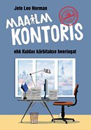 Maailm kontoris ehk kuidas kärbitakse heeringat