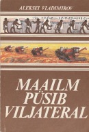 Maailm püsib viljateral