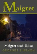 Maigret seab lõksu