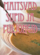 Maitsvad supid ja puljongid