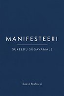 Manifesteeri: sukeldu sügavamale