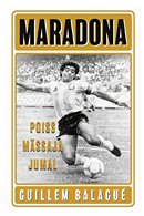 Maradona: poiss, mässaja, jumal