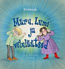 Maru, Lumi ja võluläätsed