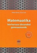 Matemaatika laia kursuse ülesanded gümnaasiumile