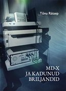 MD-X ja kadunud briljandid
