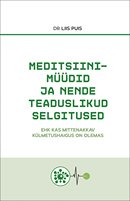 Meditsiinimüüdid ja nende teaduslikud selgitused