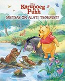 Metsas on alati tegemist