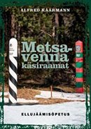 Metsavenna käsiraamat: ellujäämisõpetus