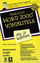 Microsoft Office 2000 võhikutele: alg- ja kesktase