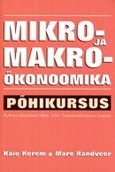 Mikro- ja makroökonoomika põhikursus