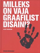 Milleks on vaja graafilist disaini?