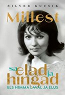 Els Himma: millest sa elad ja hingad