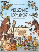 Millised need loomad on?