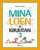 Mina loen ja kirjutan 3