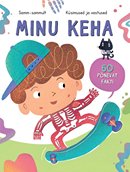 Minu keha: 60 põnevat fakti
