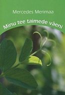 Minu tee taimede väeni