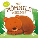 Mis mõmmile meeldib?