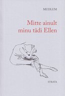 Mitte ainult minu tädi Ellen
