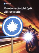 Mootorrattajuhi õpik • Liiklustestid
