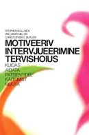 Motiveeriv intervjueerimine tervishoius