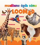 Mudilane õpib sõnu: loomad