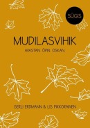 Mudilasvihik: sügis