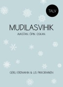 Mudilasvihik: talv