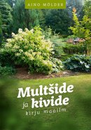 Multšide ja kivide kirju maailm