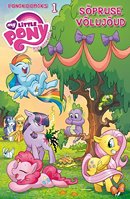 My Little Pony ponikoomiks 1: sõpruse võlujõud